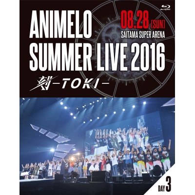 【Blu-ray】Animelo Summer Live 2016 刻-TOKI-8.28