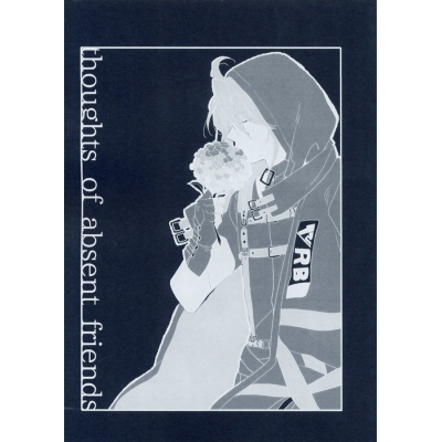 【同人誌】【専売】thoughts of absent friends