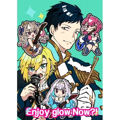 【同人誌】【専売】Enjoy glow Now?!【特典付】