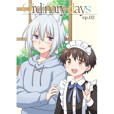 【同人誌】【専売】Ordinary Days ep.02