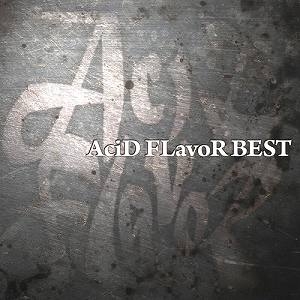 【アルバム】AciD FLavoR/AciD FLavoR BEST