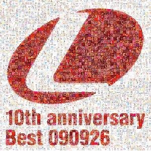 【アルバム】Lantis 10th anniversary Best -090926- ~ランティス祭りベスト 2009年9月26日盤~