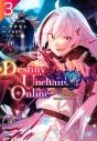 【コミック】Destiny Unchain Online ~吸血鬼少女となって、やがて『赤の魔王』と呼ばれるようになりました~(3)の画像