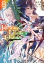 【コミック】Destiny Unchain Online ~吸血鬼少女となって、やがて『赤の魔王』と呼ばれるようになりました~(8)の画像