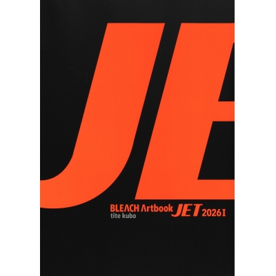 【画集・イラスト集】BLEACH Artbook JET 2026(1)