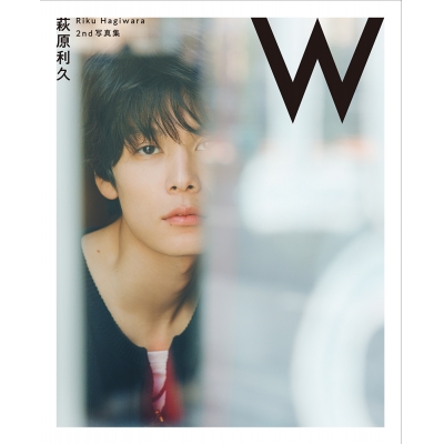 【写真集】萩原利久 2nd写真集「W」